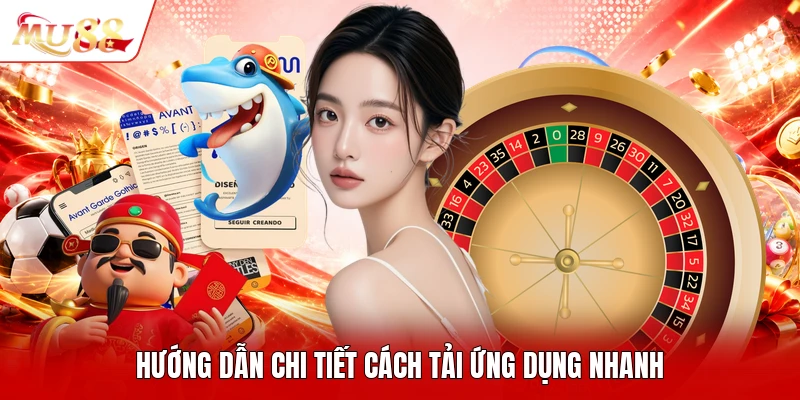 Hướng dẫn chi tiết cách tải ứng dụng nhanh